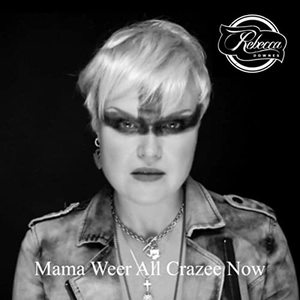 Mama Weer All Crazee Now (CDS)