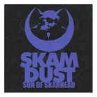 Skam Dust - Son Of Skarhead (EP)