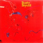 Rusty Bryant - Fire Eater (Reissued 2014)