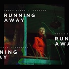 Taska Black - Running Away (With Droeloe) (CDS)