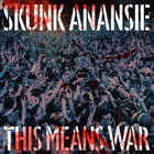 Skunk Anansie - This Means War (CDS)