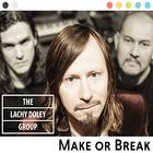 The Lachy Doley Group - Make Or Break