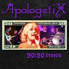 Apologetix - 20:20 Vision CD1