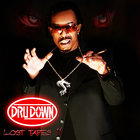 Dru Down - Lost Tapes II