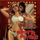 Erotic Psycho - Sex You Up! (EP)