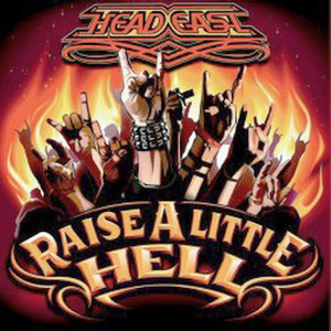 Raise A Little Hell