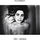 PJ Harvey - Dry - Demos