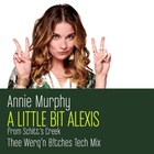 A Little Bit Alexis (Thee Werq'n B!tches Tech Mix - Edit) (CDS)