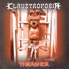 Claustrofobia - Thrasher