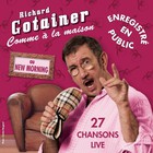 Richard Gotainer - Comme A La Maison (Live)