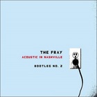 The Fray - Acoustic In Nashville