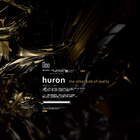 Huron - The Other Side Of Reality