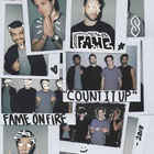 Fame On Fire - Count It Up (CDS)