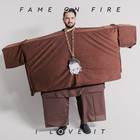 Fame On Fire - I Love It (CDS)