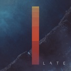 Late - The One And I