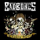 Bad Bones - A Family Affair