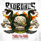 Bad Bones - Snakes And Bones (Deluxe Edition)