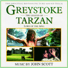 John Scott - Greystoke: The Legend Of Tarzan, Lord Of The Apes (Reissued 2010)