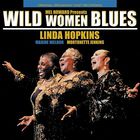 Wild Women Blues (With Maxine Weldon & Mortonette Jenkins)