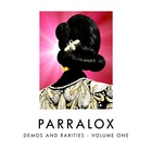 Parralox - Demos And Rarities - Volume One