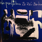 The Pearlfishers - Za Za's Garden