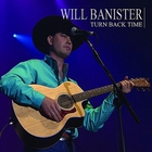 Will Banister - Turn Back Time
