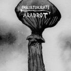 Okkultokrati - Split (With Arabrot)
