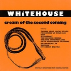 Whitehouse - Cream Of The Second Coming