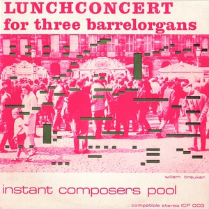 Lunchconcert For Three Barrelorgans (Vinyl)