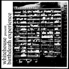 Whitehouse - Birthdeath Experience (Vinyl)