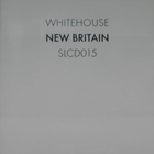 Whitehouse - New Britain (Vinyl)