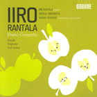 Iiro Rantala - Piano Concerto / Astorale / Tangonator / Final Fantasy