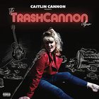 The Trashcannon Album