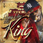 Tucka - Long Live The King