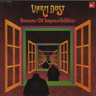 Warm Dust - Dreams Of Impossibilities (Vinyl)
