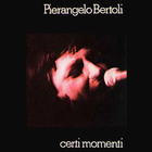 pierangelo bertoli - Certi Momenti (Vinyl)