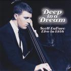 Scott Lafaro - Deep In A Dream: Live In 1958 (Reissued 2012)