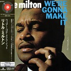 Little Milton - We're Gonna Make It (Remastered 2007)