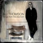 Ali Thomson - Songs From The Playroom