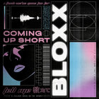Bloxx - Coming Up Short (CDS)