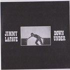 Jimmy Lafave - Down Under (Vinyl)