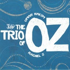The Trio Of Oz