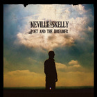 Neville Skelly - Poet And The Dreamer