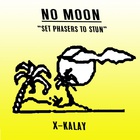 No Moon - Set Phasers To Stun (EP)