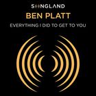 Everything I Did To Get To You (From Songland) (CDS)