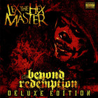 Lex The Hex Master - Beyond Redemption (Deluxe Edition)