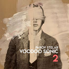 Parov Stelar - Voodoo Sonic (The Trilogy, Pt. 2) (EP)