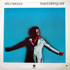 Eric Mercury - Love Is Taking Over (Vinyl)