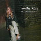 Heather Nova - Ultra Rare Acoustic Trax
