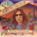Henry McCullough - Mind Your Own Business (Vinyl)